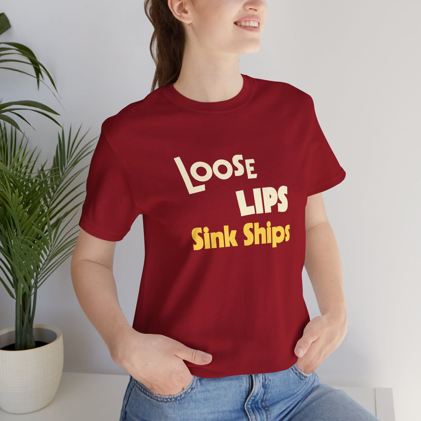 Loose Lips Sink Ships Shirt