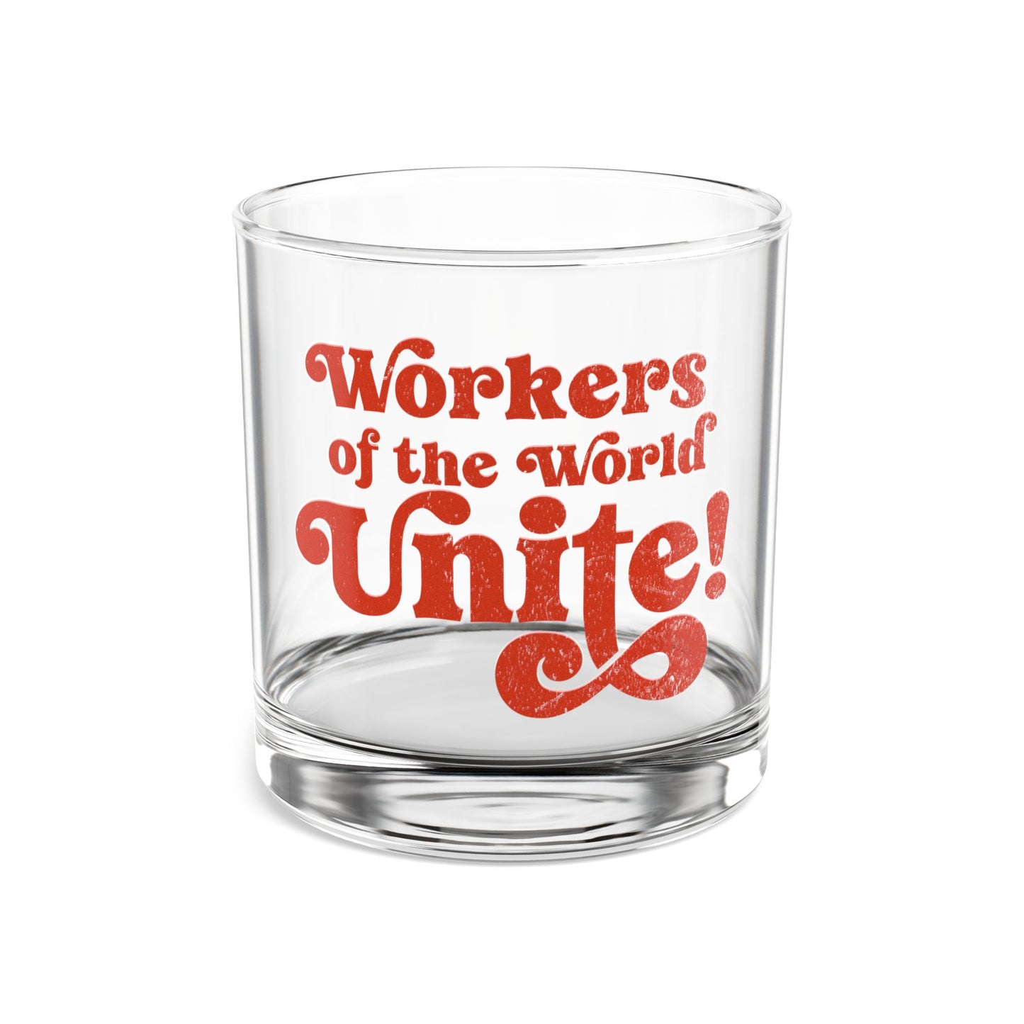 Workers of the World Unite!