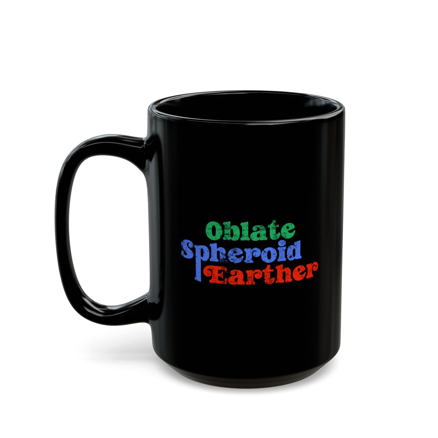 Oblate Spheroid Earther Coffee Mug