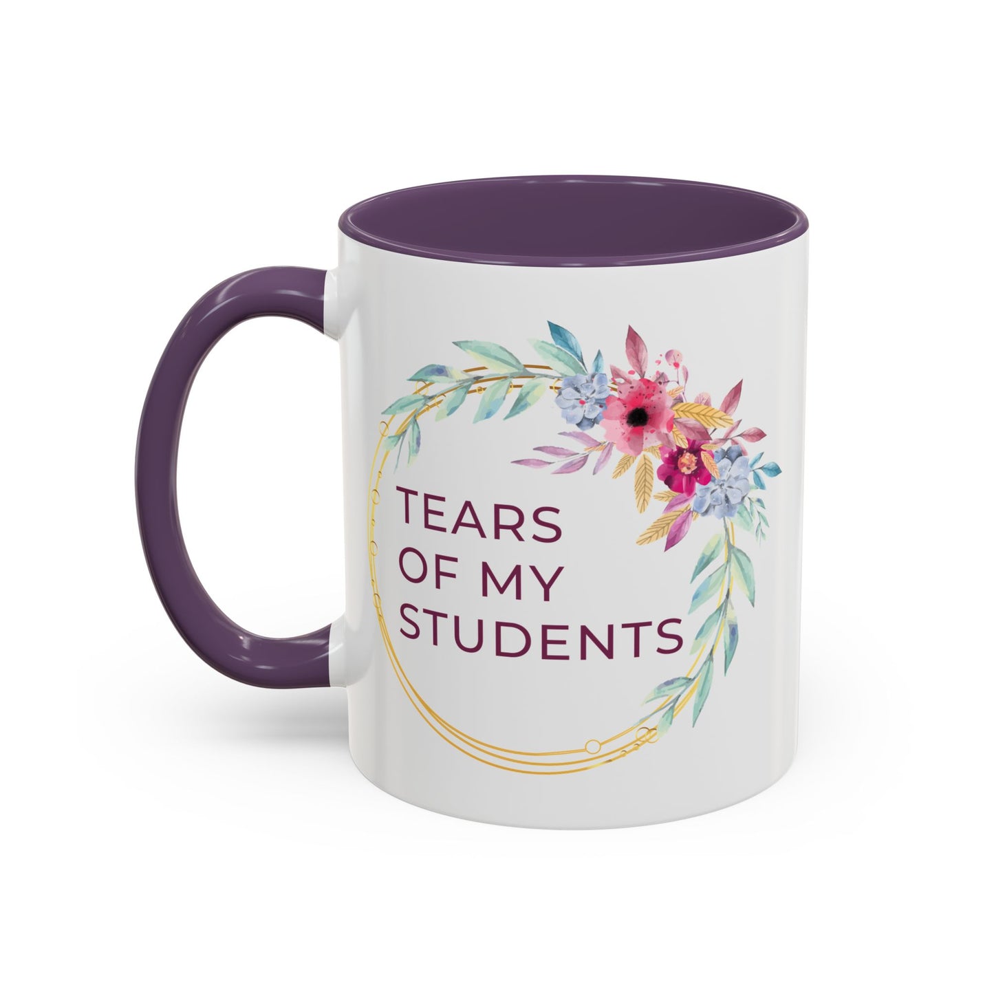 Tears of My Students Coffee Mug