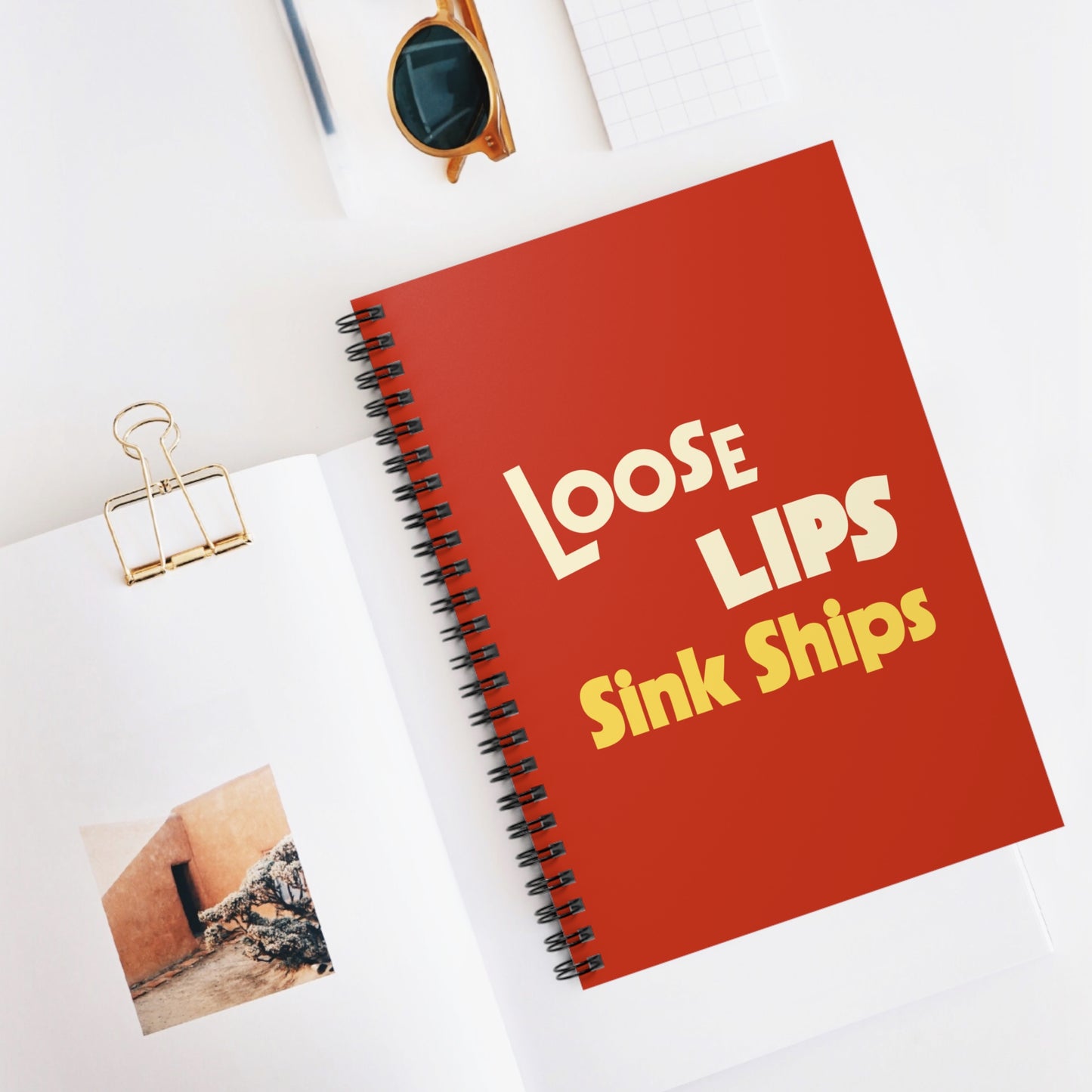 Loose Lips Sink Ships Notebook