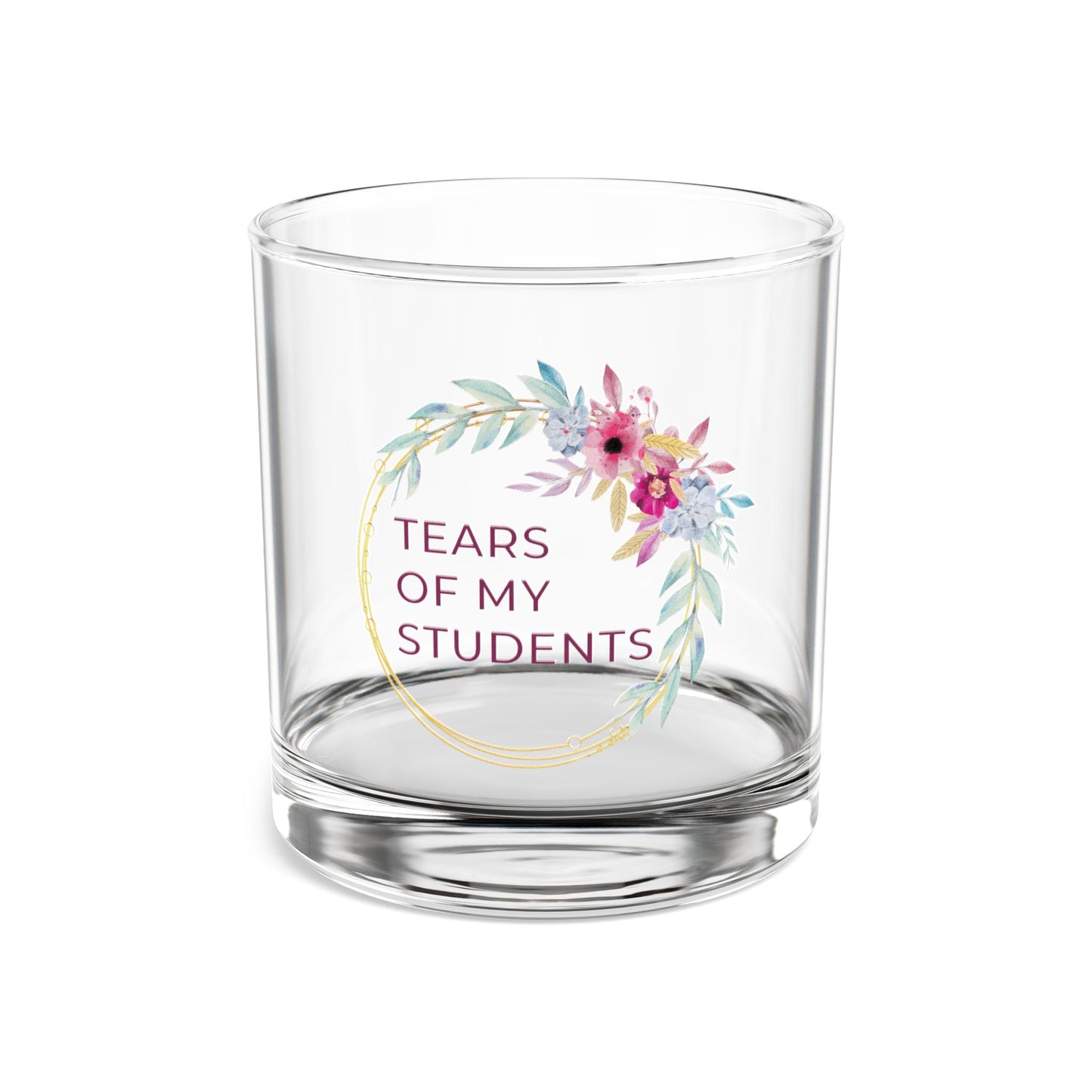 Tears of My Students Rocks Glass Tumbler