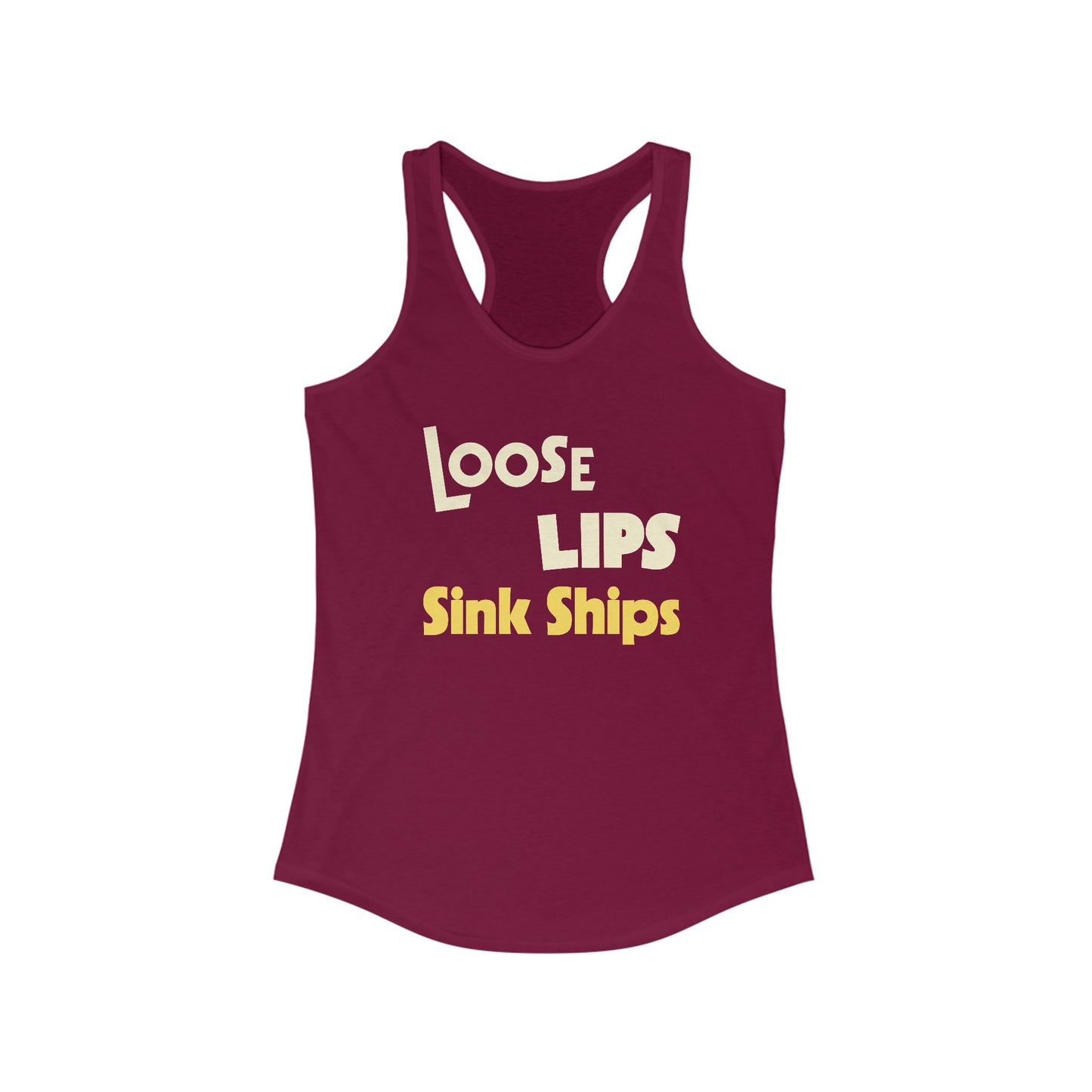 Loose Lips Sink Ships Tanktop
