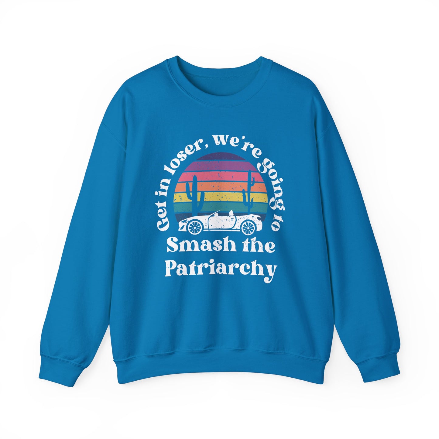 Smash The Patriarchy Sweatshirt