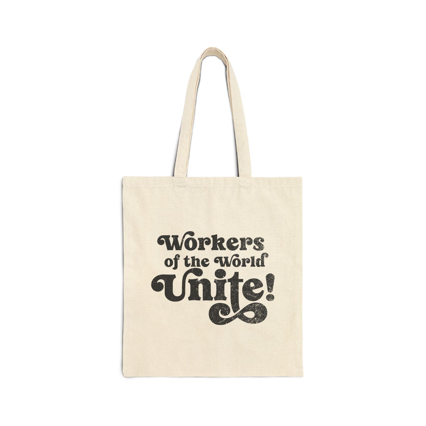 Workers of the World Unite! Tote Bag
