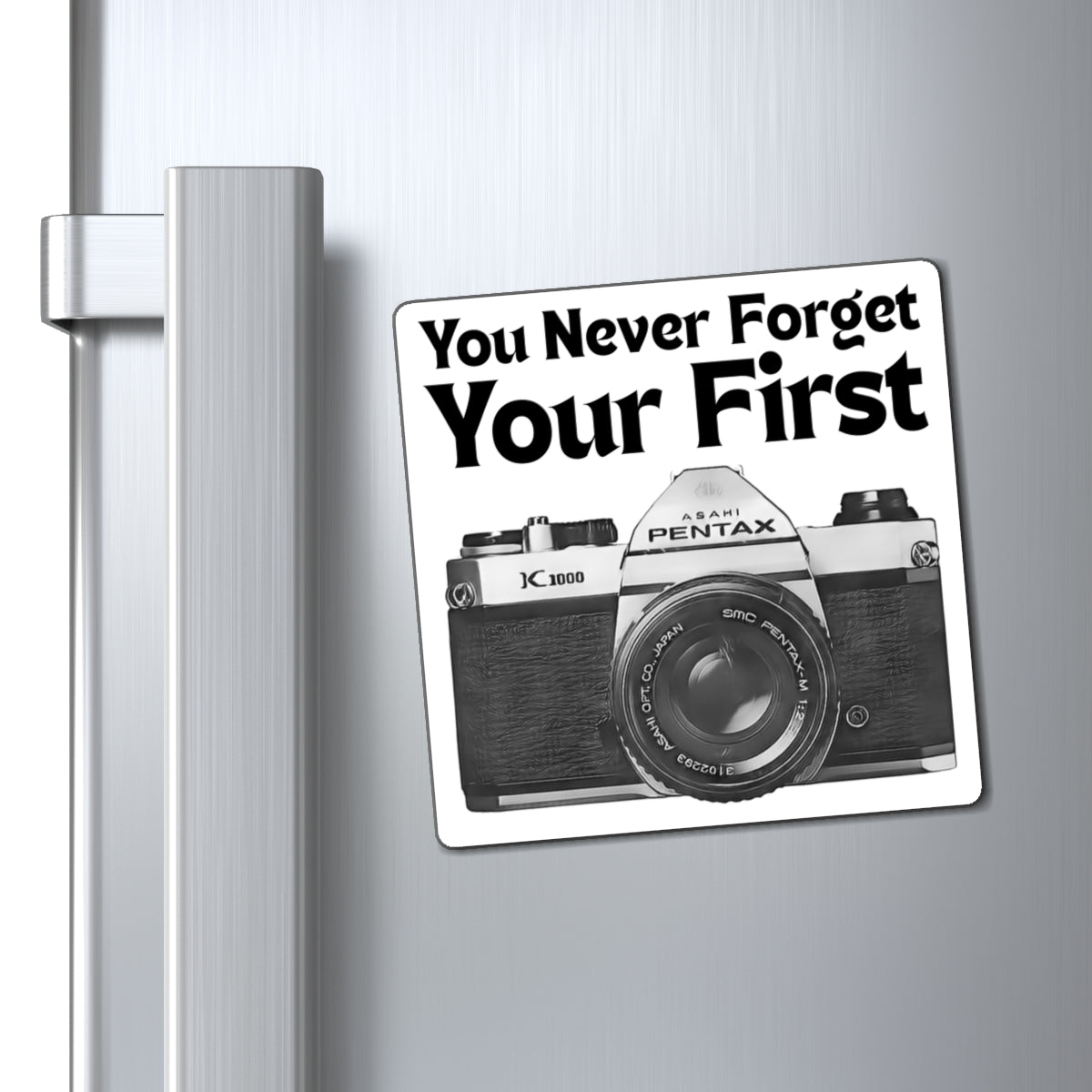 You Never Forget Your First Camera Magnet