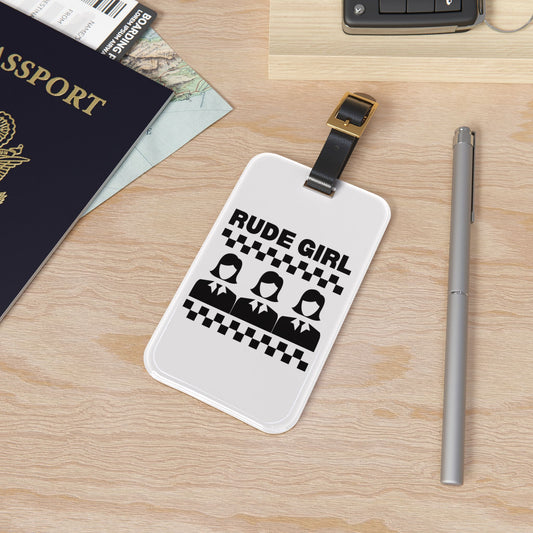 Rude Girl Luggage Tag