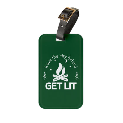 Get Lit Camping Luggage Tag