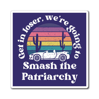 Smash The Patriarchy Magnet