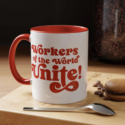 Workers of the World Unite! Coffee Mug