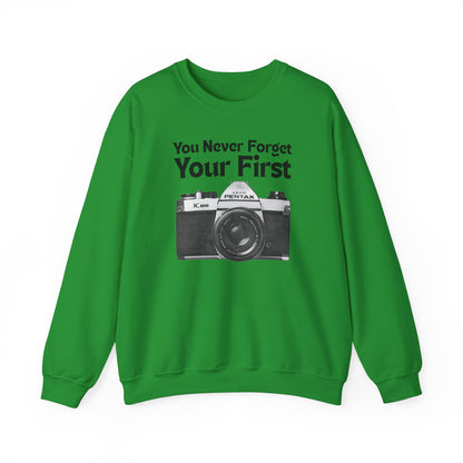 You Never Forget Your First Camera Sweatshirt
