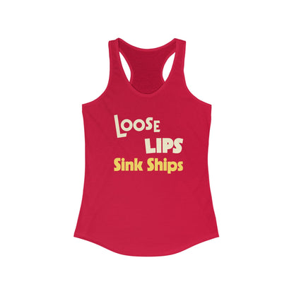 Loose Lips Sink Ships Tanktop