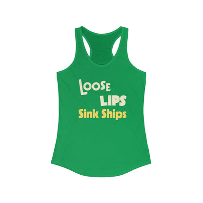 Loose Lips Sink Ships Tanktop