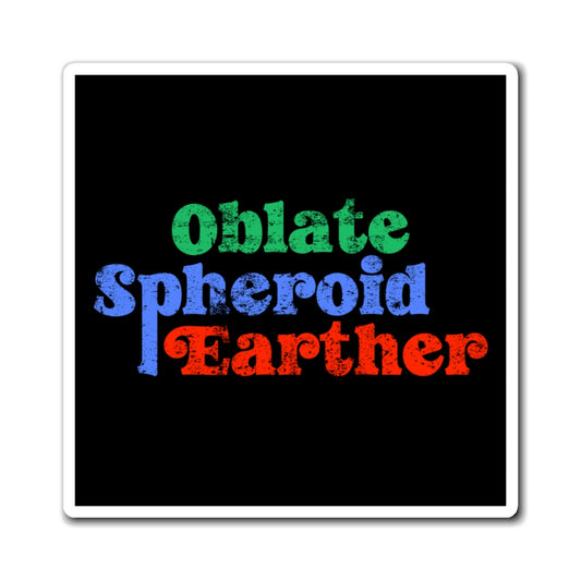 Oblate Spheroid Earther Magnets